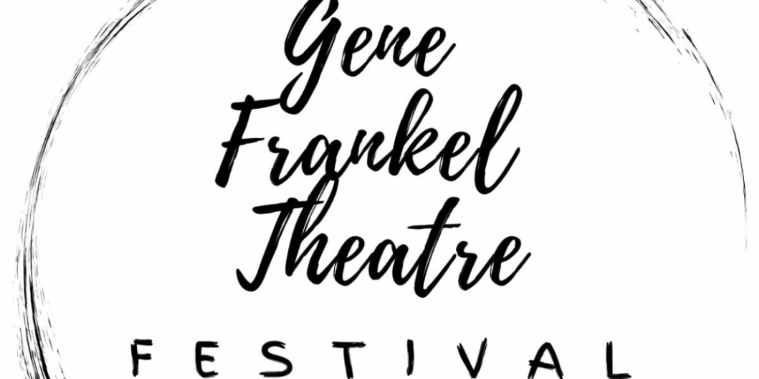 The First Annual Gene Frankel Theatre Festival to Feature Over 20 Debut Plays  Image