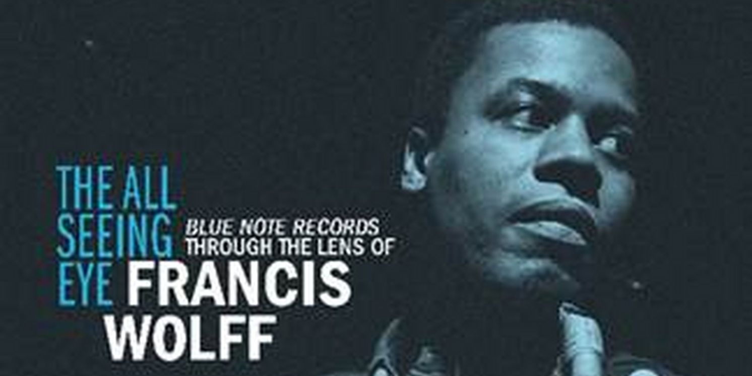 The Folk Americana Roots Hall of Fame Will Host 'The All Seeing Eye: Blue Note Records Through the Lens of Francis Wolff'  Image
