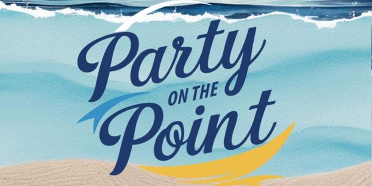 The Gateway Will Host Annual Fundraiser, PARTY ON THE POINT