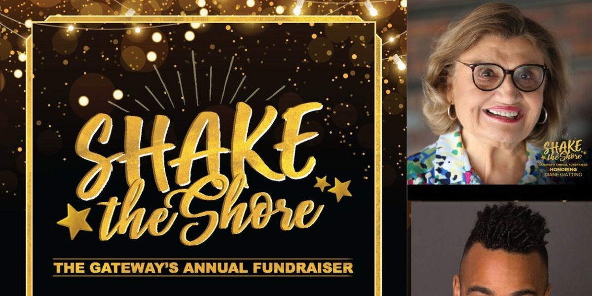 The Gateway's Annual Fundraiser SHAKE THE SHORE To Honor Diane Giattino