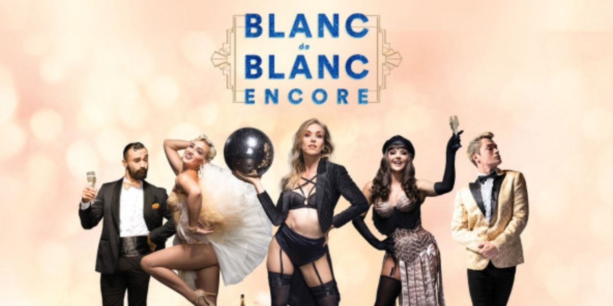 The Grand Electric Extends Blanc De Blanc Encore Just In Time For Christmas