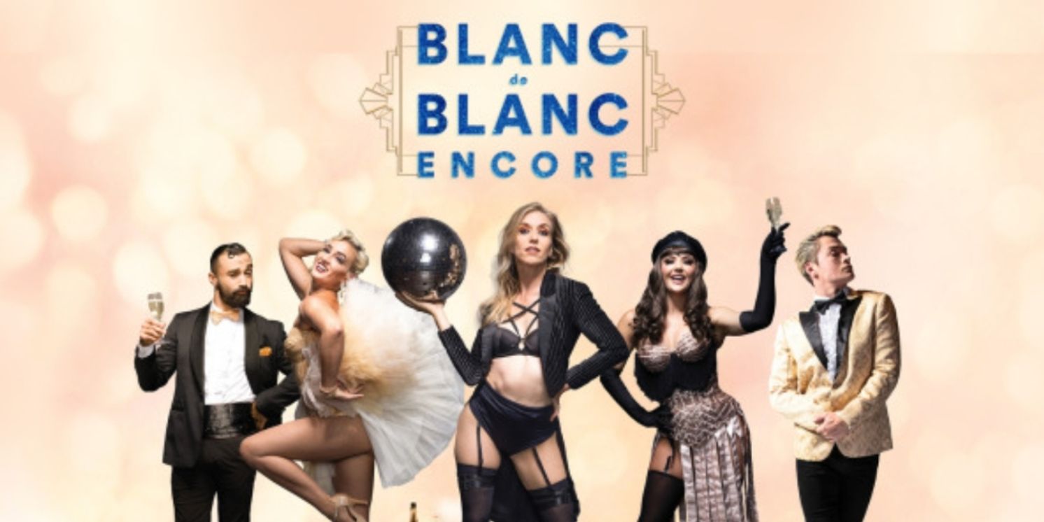 The Grand Electric Extends Blanc De Blanc Encore Just In Time For Christmas  Image