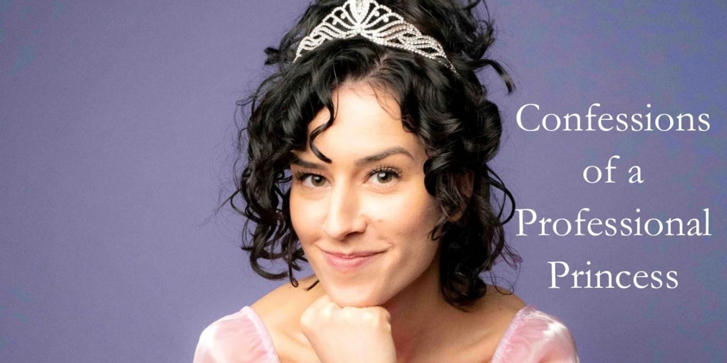 The Green Room 42 Will Present CONFESSIONS OF A PROFESSIONAL PRINCESS in March  Image