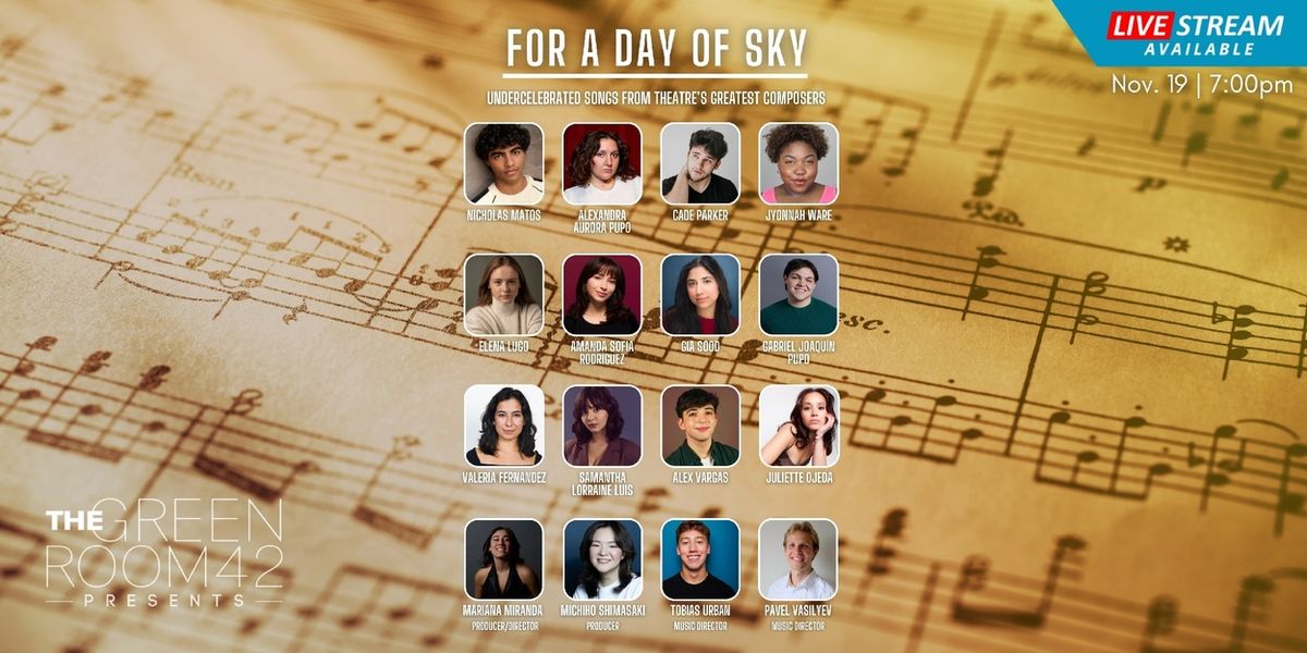 The Green Room 42 Will Present FOR A DAY OF SKY In November