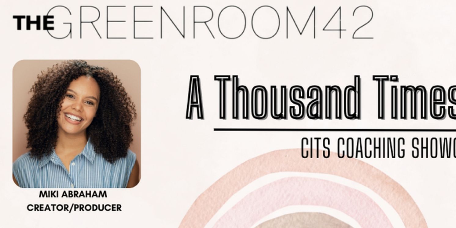 The Green Room 42 to Present Broadway's Miki Abraham and her 'Self-Esteem Spotlight Clients' in A THOUSAND TIMES ENOUGH  Image