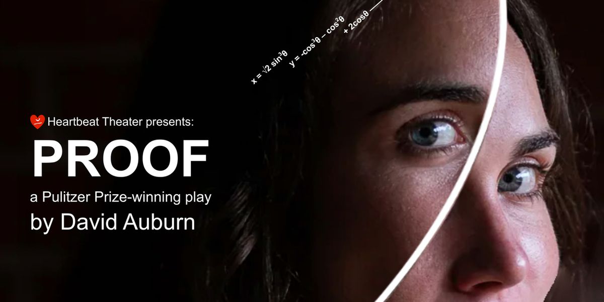 The Heartbeat Theater To Present David Auburn's PROOF
