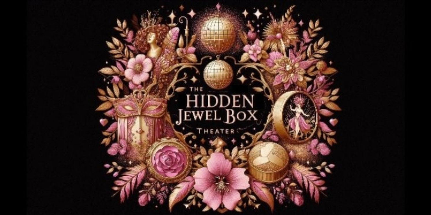 The Hidden Jewel Box Theater Extends Residency and Reveals October Lineup  Image