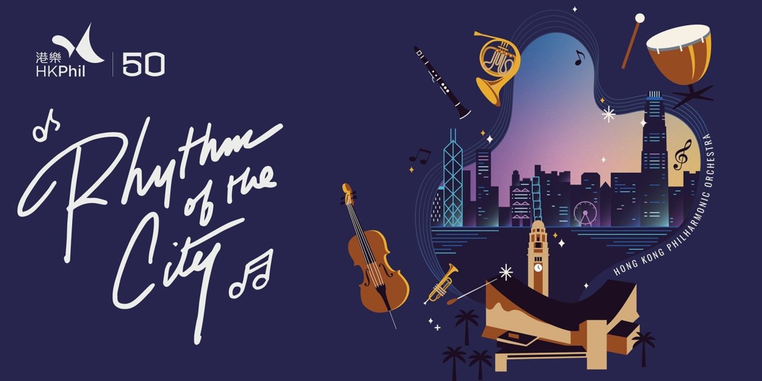 The Hong Kong Philharmonic Orchestra Celebrates Its Golden Jubilee With RHYTHM OF THE CITY  Image