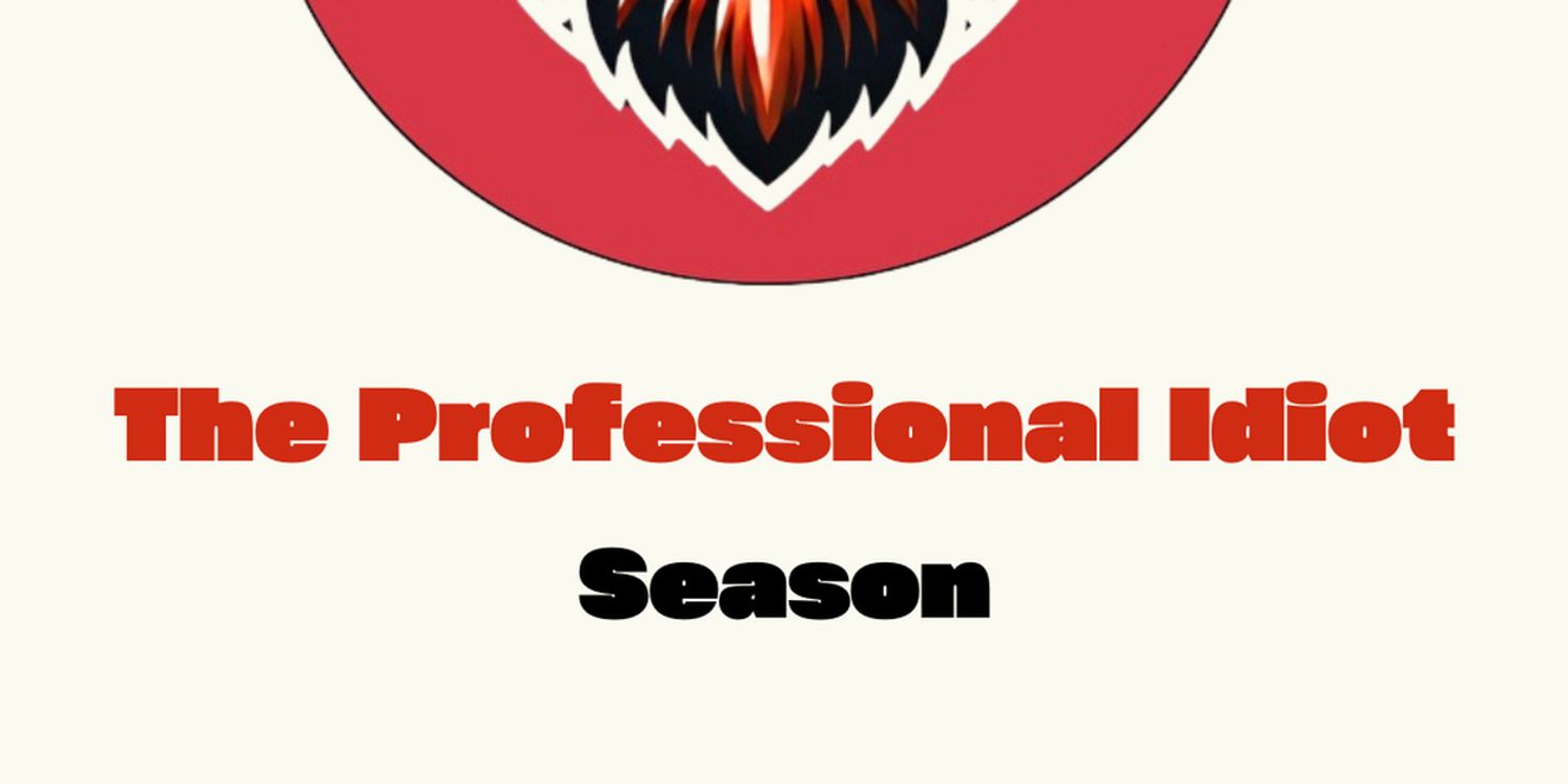 The Humanist Project Announces Inaugural 'Professional Idiot Season'; Launches Fundraising Campaign  Image