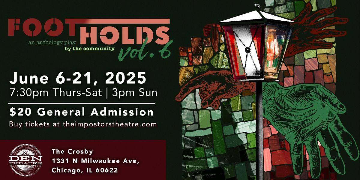 The Impostors Theatre Company Concludes Season with FOOTHOLDS VOL. 6