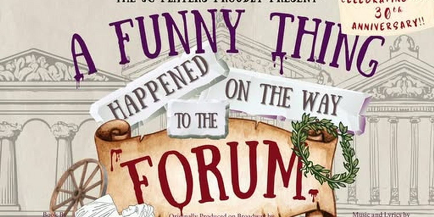 The JC Players Will Perform A FUNNY THING HAPPENED ON THE WAY TO THE FORUM  Image