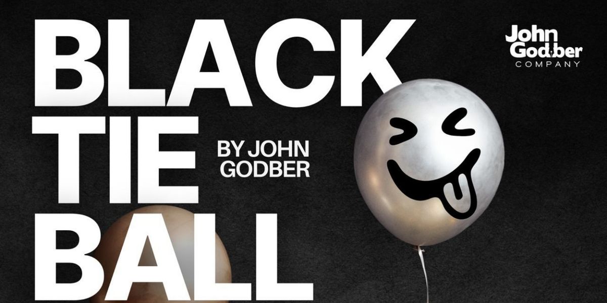 The John Godber Company Will Embark on Tour With John Godber's BLACK TIE BALL