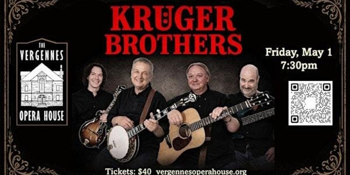 The Kruger Brothers Will Return to Vergennes Opera House to Close Out Season