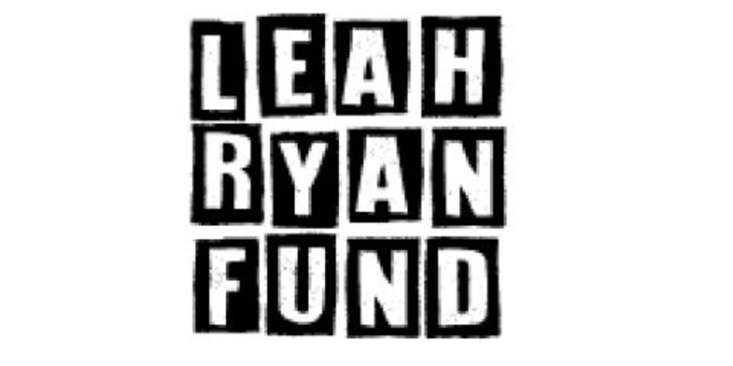 The Leah Ryan Fund Reveals Second Cycle Of Its Boost Commission  Image