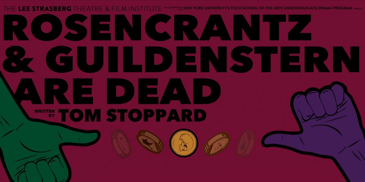 ROSENCRANTZ & GUILDENSTERN ARE DEAD to be Presented at The Lee Strasberg Institute
