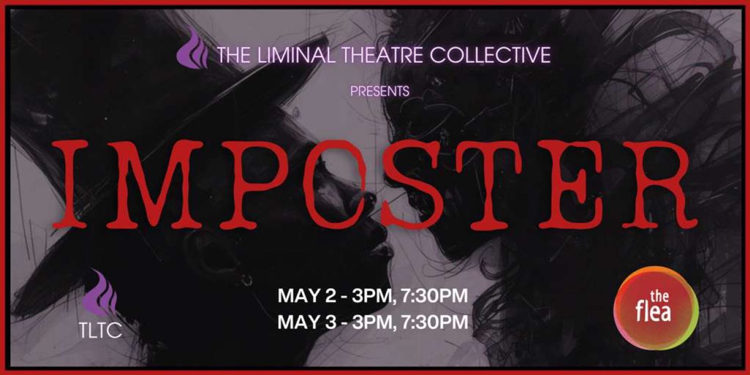 IMPOSTER To Be Presented At The Flea Theater in NYC  Image
