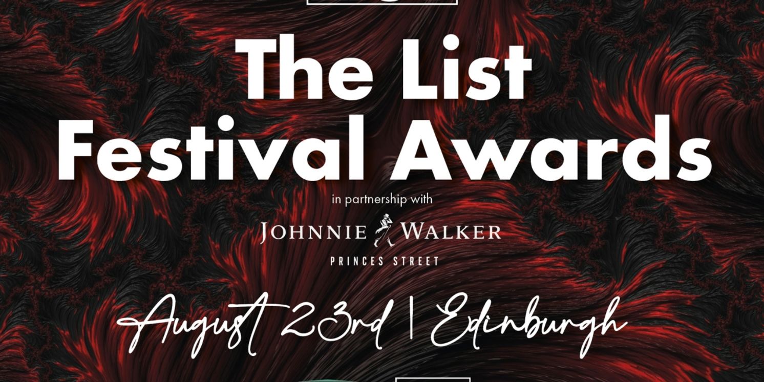 The List Magazine Announces New Awards For Edinburgh Festivals  Image