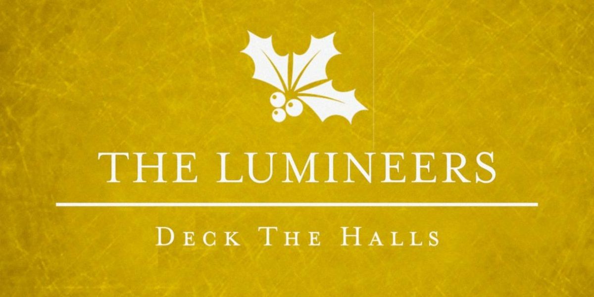 The Lumineers Release 'Deck The Halls'
