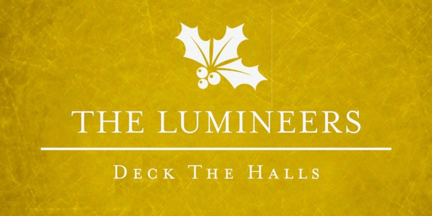 The Lumineers Release 'Deck The Halls'  Image