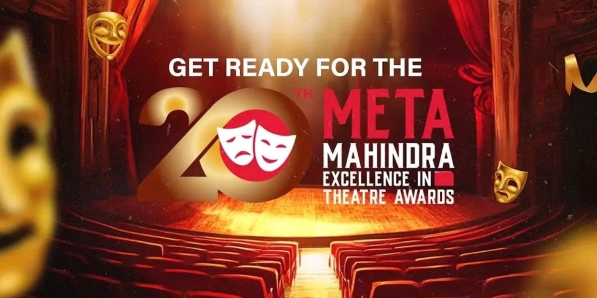 The Mahindra Excellence In Theatre Awards Opens Entry Process For Milestone 20th Edition