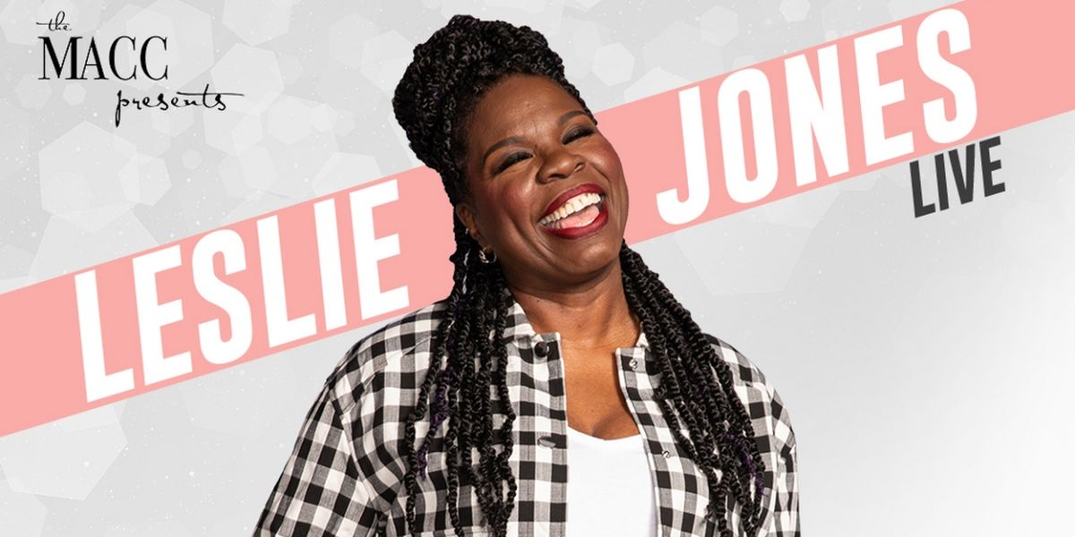 The Maui Arts & Cultural Center Presents LESLIE JONES: LIVE, February 22