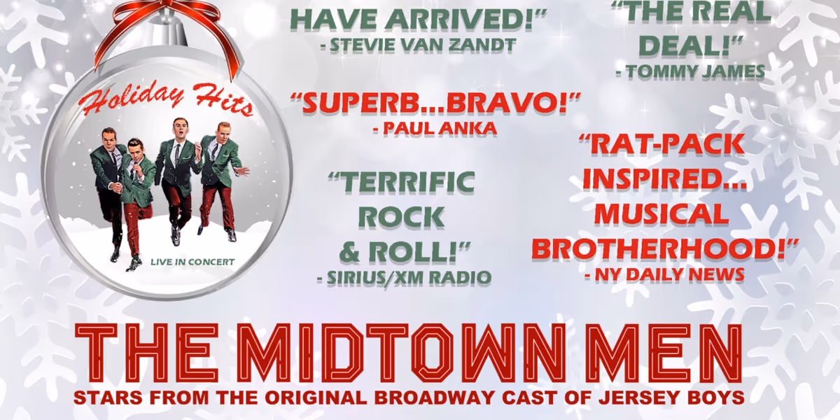 THE MIDTOWN MEN Ring in the Holidays at the Lied Center