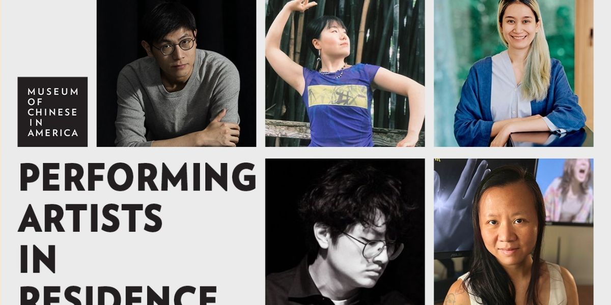 The Museum of Chinese in America Launches Performing Artist Residency Program