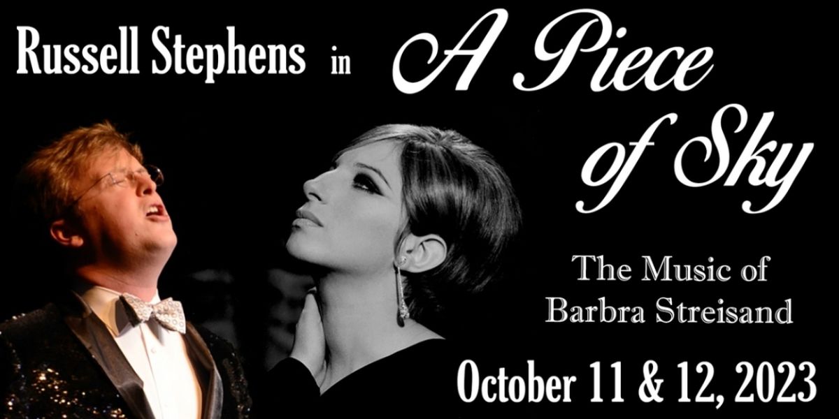 Russell Stephens To Debut New Solo Cabaret A PIECE OF SKY At The Winter Park Playhouse