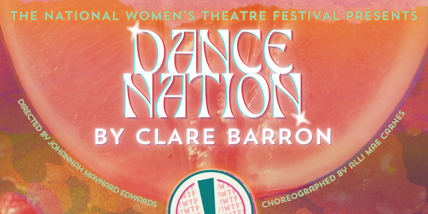 The National Women's Theatre Festival Announces Accessibility & Community Programming For DANCE NATION  Image