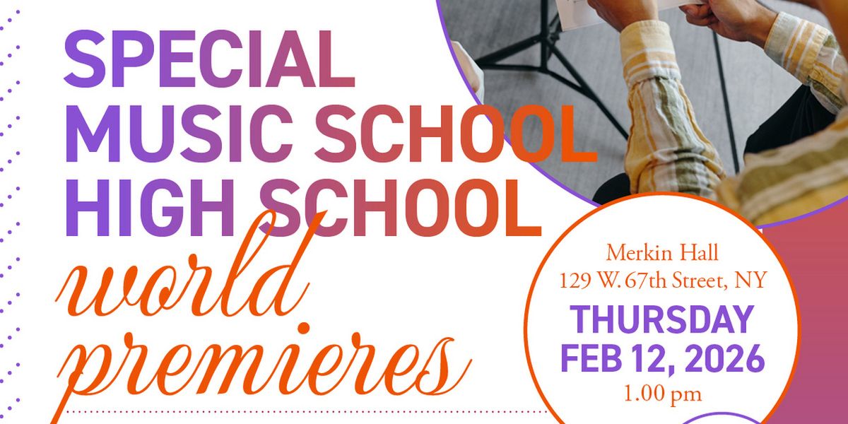 The New York Virtuoso Singers to Perform World Premieres By Special Music High School Composers