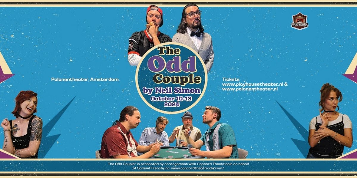 THE ODD COUPLE  by Neil Simon to be Presented at the Polanentheater in Amsterdam
