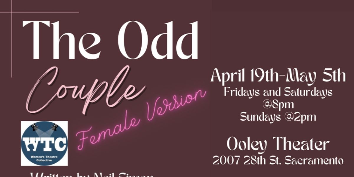 THE ODD COUPLE Female Version To Be Presented At Women's Theatre Collective
