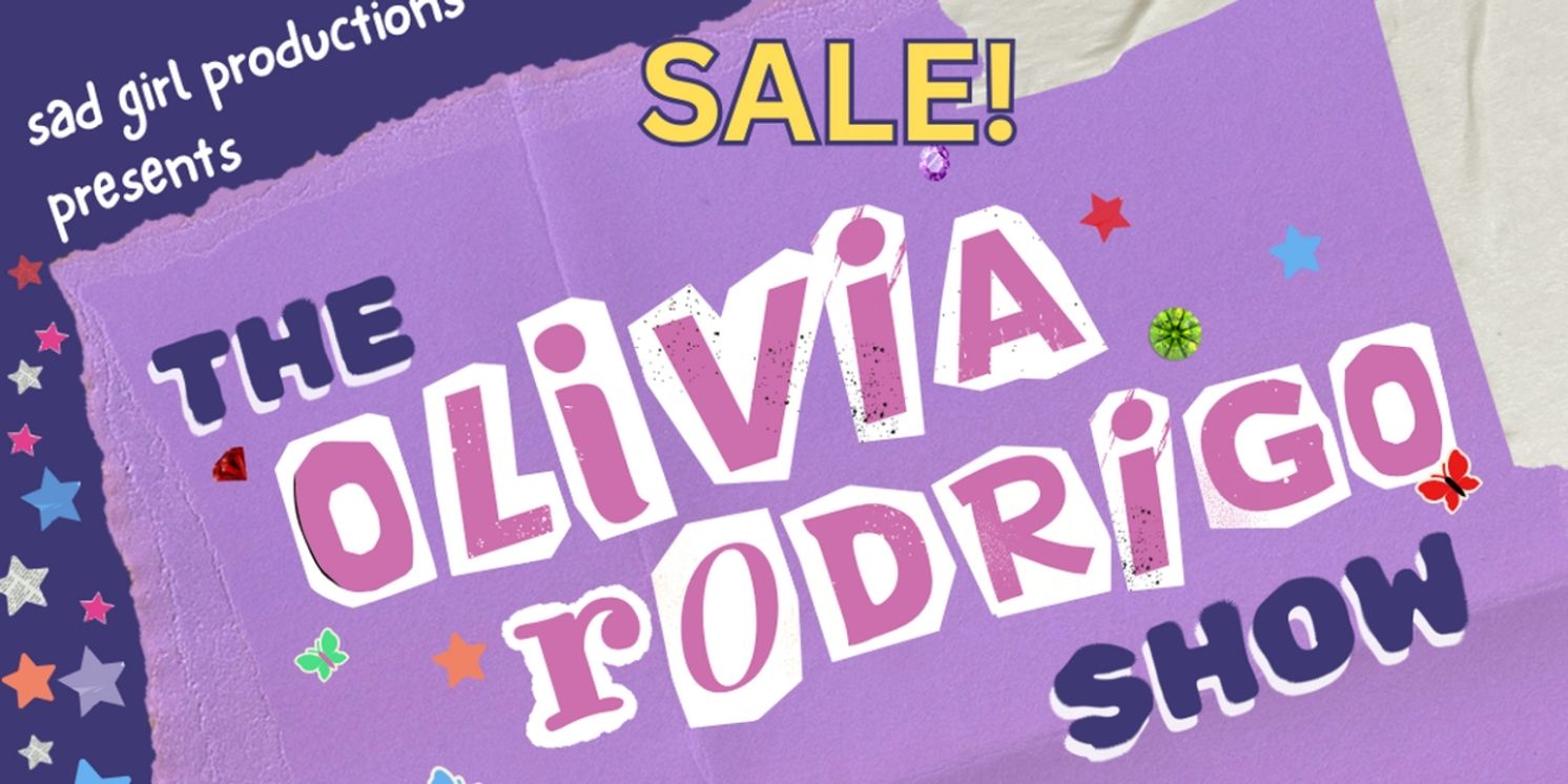 THE OLIVIA RODRIGO SHOW: A POP SOUR V GUTS to be Presented at The Union Theatre  Image