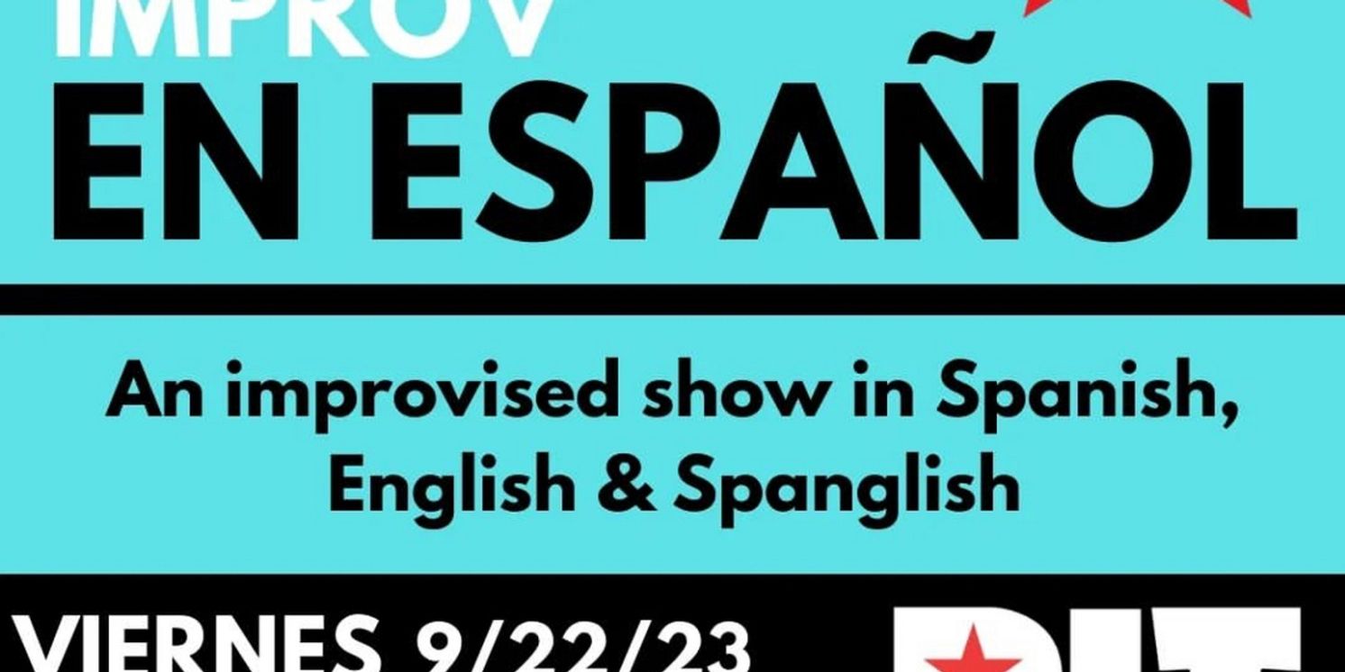 The People's Improv Theater Celebrates National Latinx Heritage Month With Improv En Español!  Image