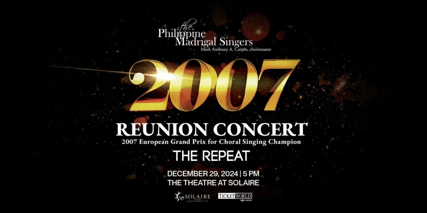 The Philippine Madrigal Singers Perform 2007 Reunion Concert: The Repeat at the Theatre at Solaire  Image