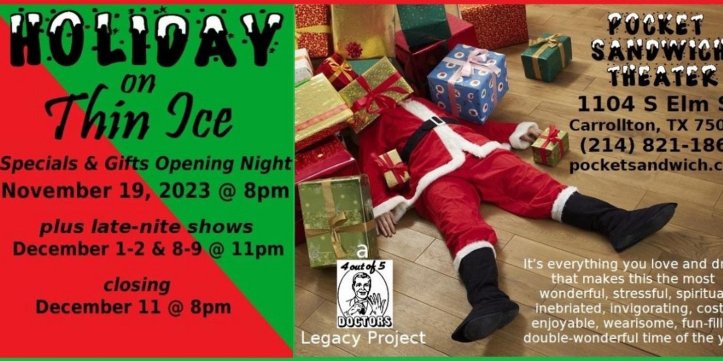The Pocket Sandwich Theatre To Present HOLIDAY ON THIN ICE  Image