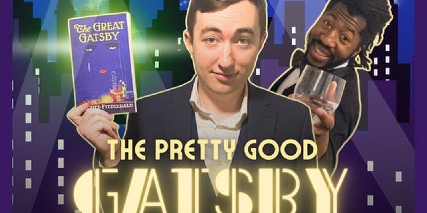 THE PRETTY GOOD GATSBY MUSICAL to be Presented at Caveat  Image