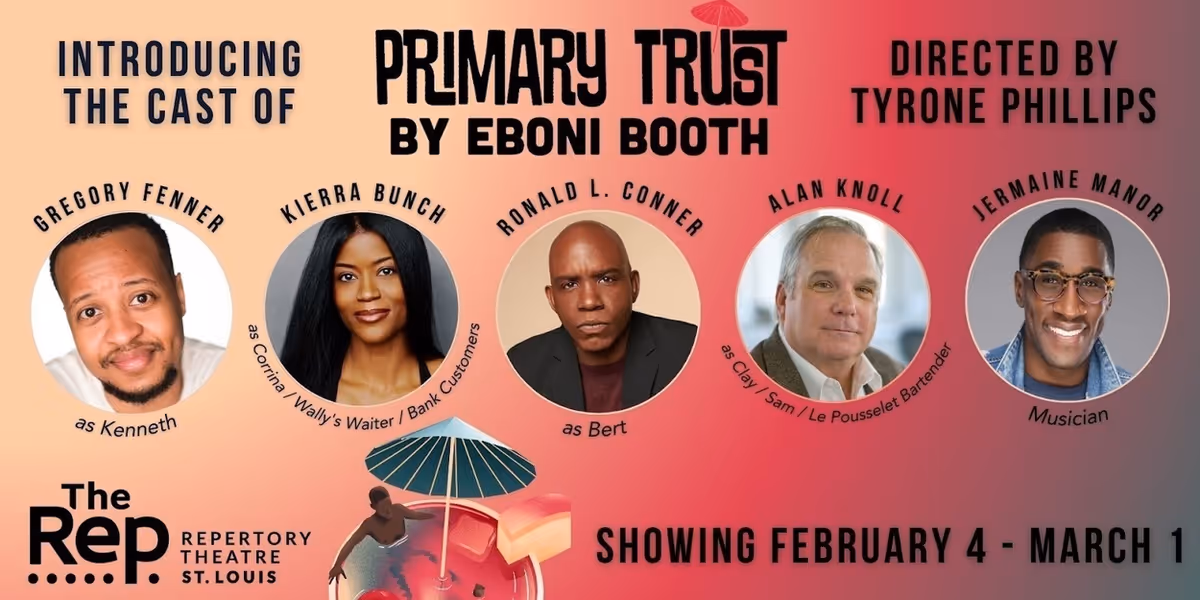 The Repertory Theatre Of St. Louis To Present PRIMARY TRUST