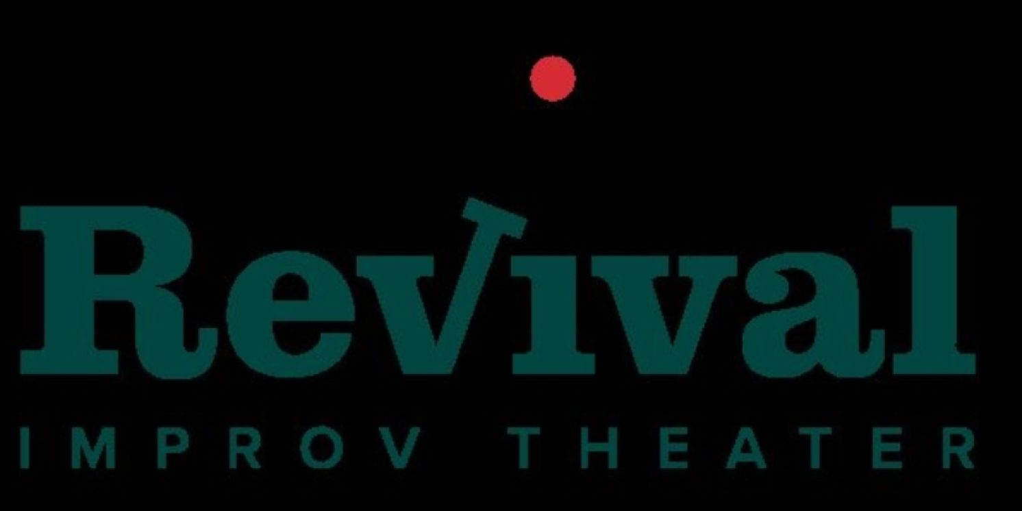 The Revival Reveals September Lineup Featuring FAKING THE BAND, ADAM BURKE & FRIENDS, and IMPROV NEAR ME  Image