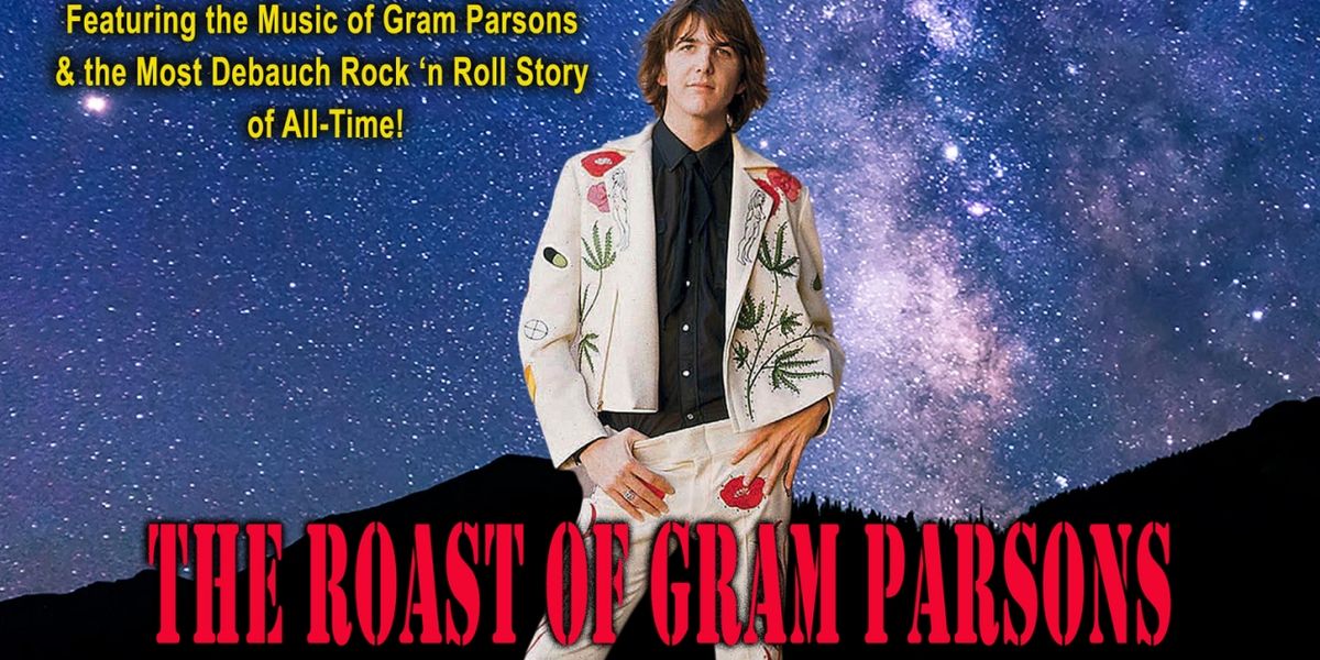 THE ROAST OF GRAM PARSONS to Take Place at Pete's Candy Store