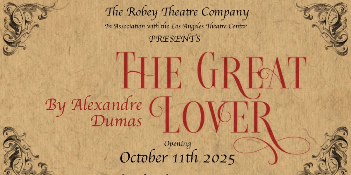 The Robey Theatre Company Will Present THE GREAT LOVER