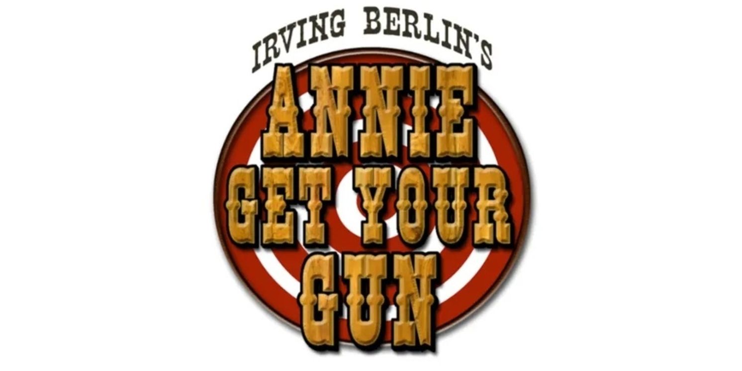 The Royal Theatre to Present Irving Berlin’s ANNIE GET YOUR GUN  Image