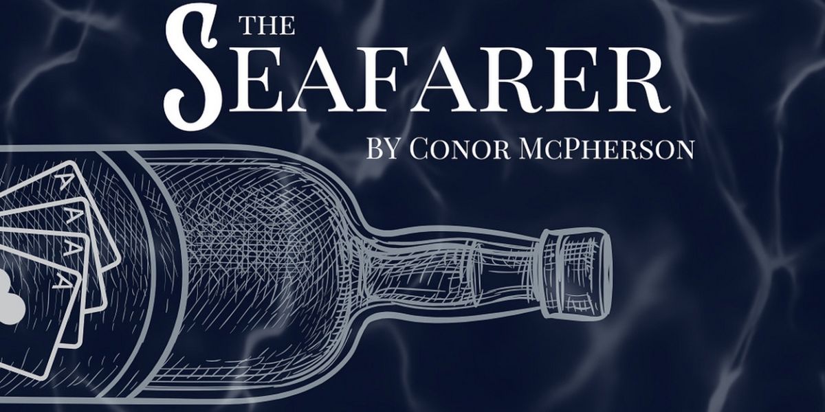 THE SEAFARER to be Presented By Hardscrabble Theater