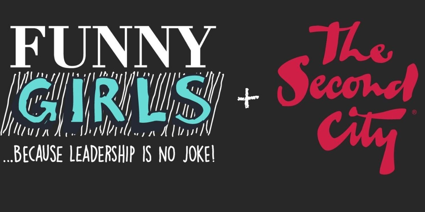 The Second City And Funny Girls Open Applications For Second Annual Chicago Leadership Program For Girls  Image