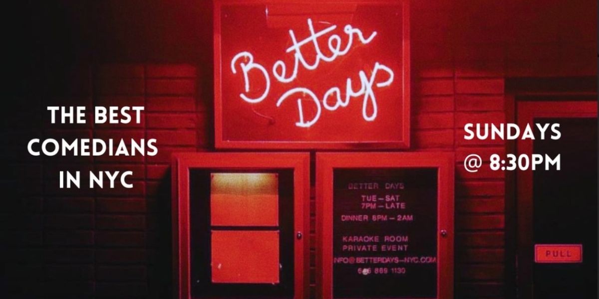The Second City New York Will Reprise Comedy Showcase BETTER DAYS