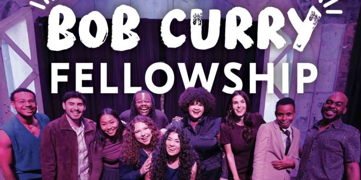 The Second City Reveals Recipients of its Tenth Annual Bob Curry Fellowship