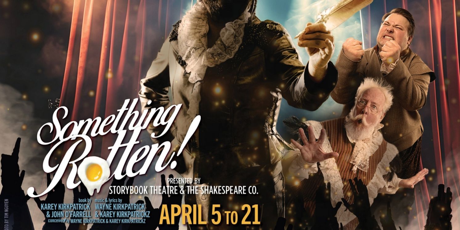 The Shakespeare Company And StoryBook Theatre To Present SOMETHING ROTTEN! THE MUSICAL  Image