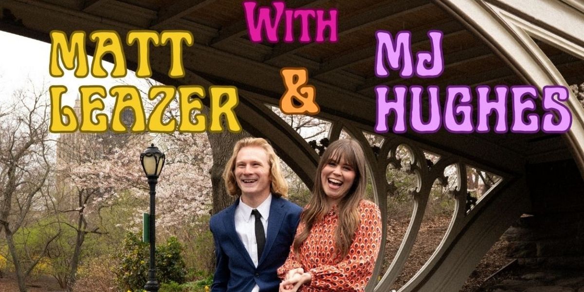 THE SHOW With Matt Leazer And MJ Hughes is Coming to East Village Basement