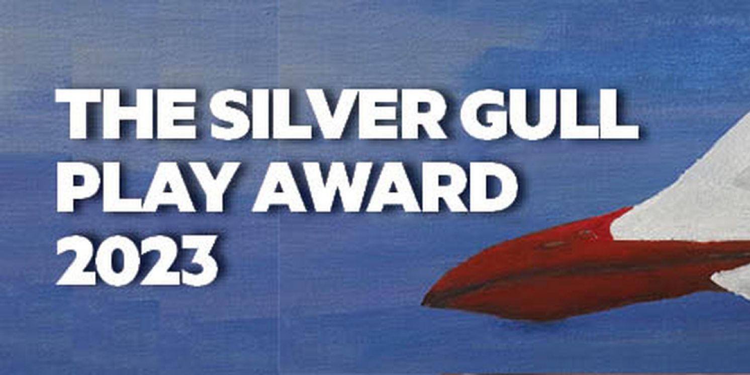 The Silver Gull Play Award 2023 Shortlist Revealed  Image