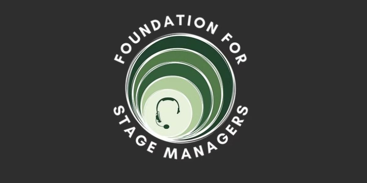 The Stage Managers’ Association Foundation Rebrands as Foundation For Stage Managers